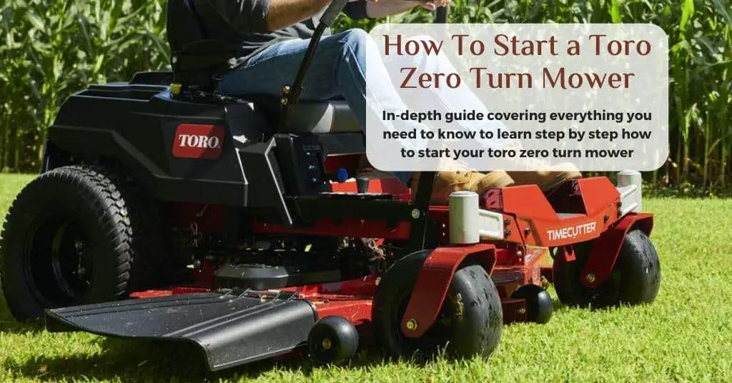 How to Start a Toro Zero Turn Mower • Desired Lawn Mower