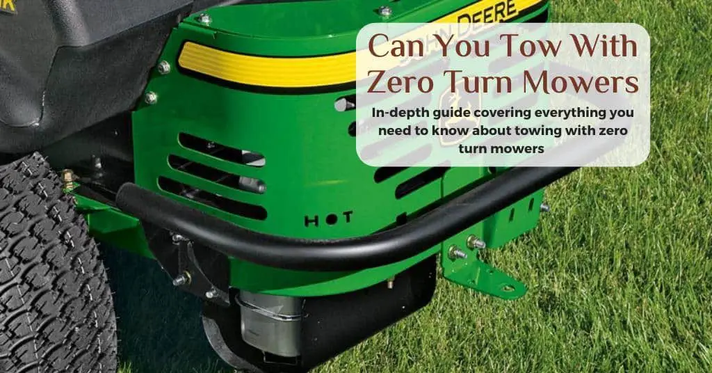 How to Tow a Zero Turn Mower? 