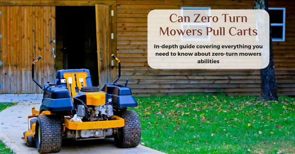 Z-turn pulling cart can zero turn mowers pull a cart