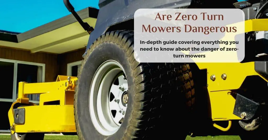 danger of zero turn mower