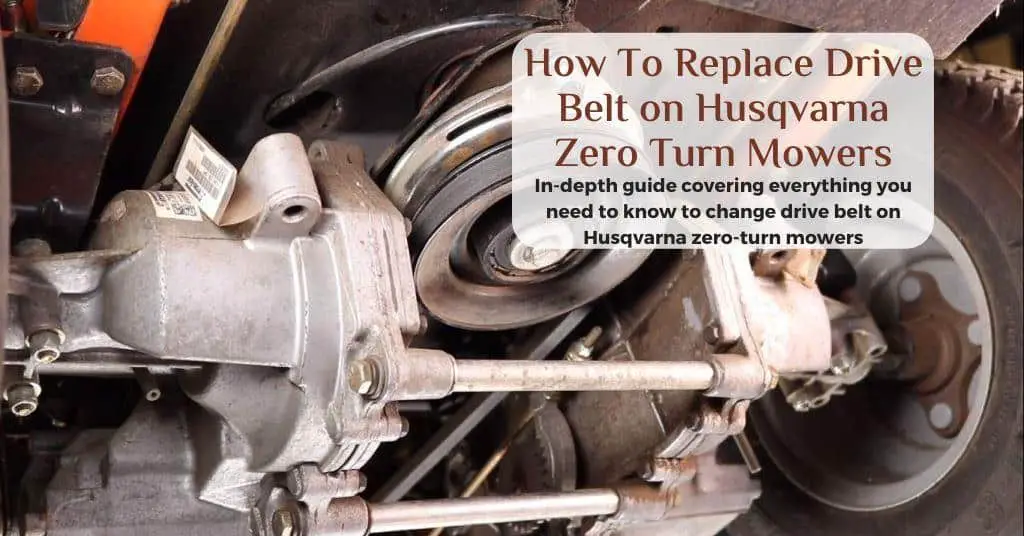replacing husqvarna drive belt