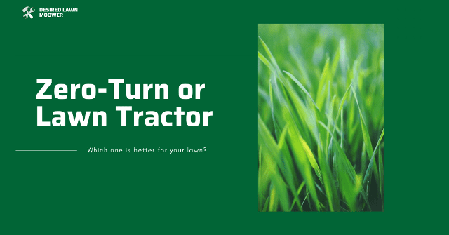 zero turn mower vs lawn tractor