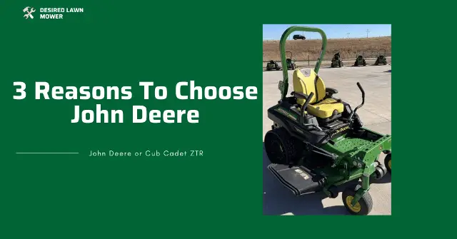 should i buy john deere zero turn mower