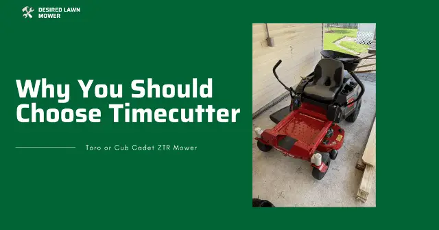 why should you choose toro timecutter