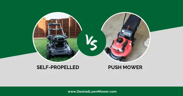 self propelled vs push mower