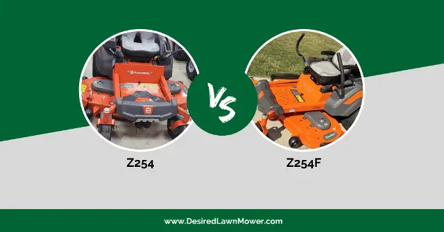 Husqvarna Z254 or Z254F z254 vs z254f