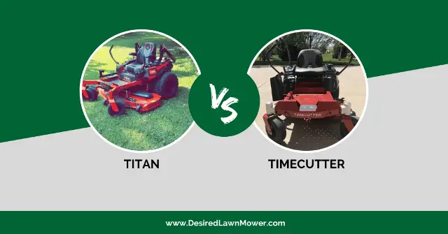 Toro timecutter or titan