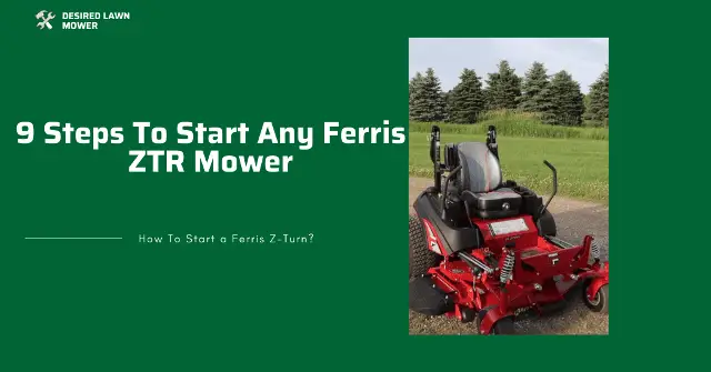 how to start a ferris zero turn mower