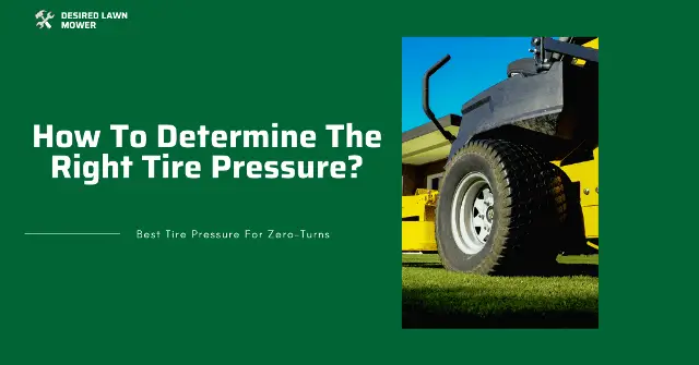 how to determine the best tire pressure for zero turn mowers