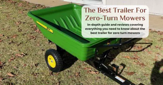 best trailer for zero turn mowers