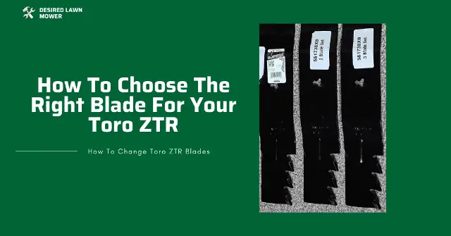 how to choose the best balde for zero turn mowers