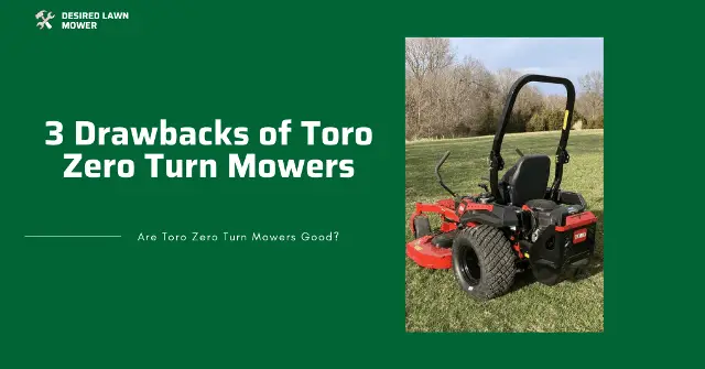 cons of toro zero turn mowers