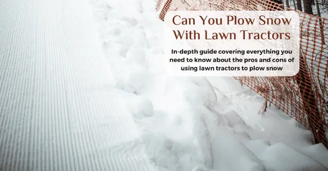 can you plow snow with a lawn tractor