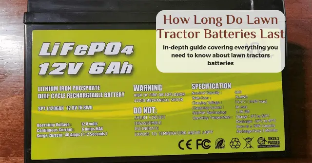 how long do a lawn tractor battery last