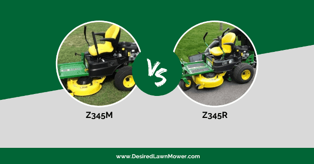 john deere z345m vs z345r