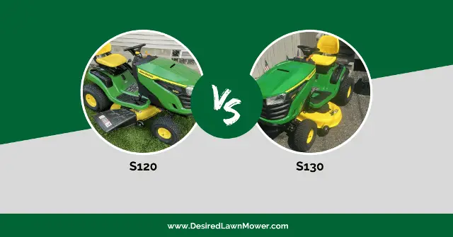 john deere s120 vs s130