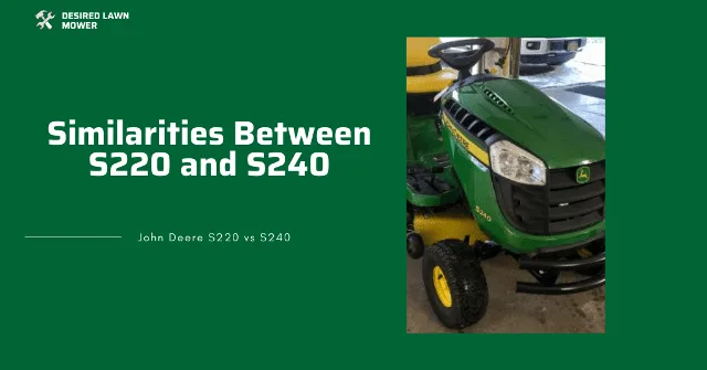 s220 and s240 similarities features and similarities between john deere s220 and s240