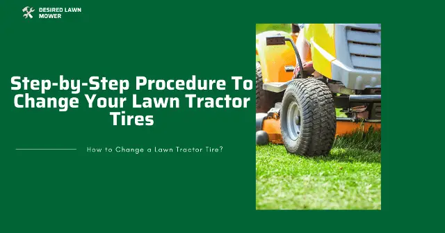 how to replace lawn tractor tires the right way