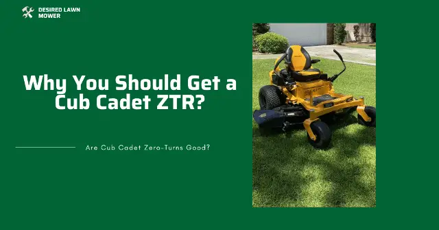 5 reasons why cub cadet is the best zero turn mower