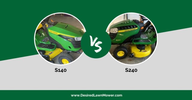 john deere S140 vs S240